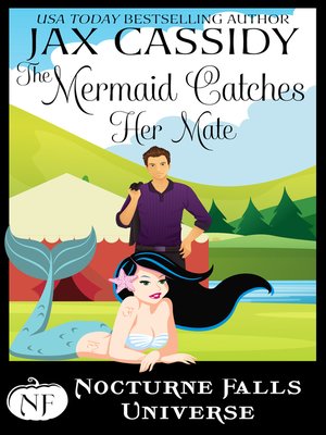 cover image of The Mermaid Catches Her Mate